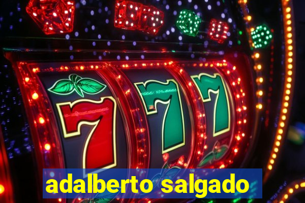 adalberto salgado